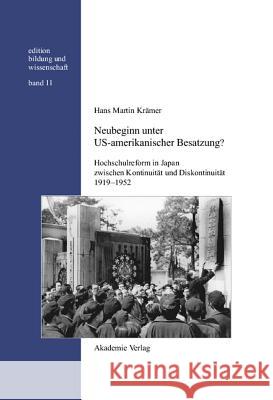 Neubeginn unter US-amerikanischer Besatzung? Hans Martin Krämer 9783050042787 de Gruyter - książka