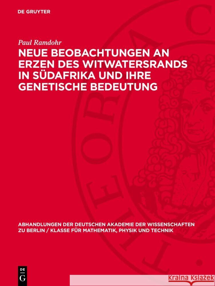 Neue Beobachtungen an Erzen Des Witwatersrands in S?dafrika Und Ihre Genetische Bedeutung Paul Ramdohr 9783112734063 de Gruyter - książka