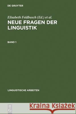 Neue Fragen der Linguistik Elisabeth Feldbusch, Reiner Pogarell, Cornelia Weiß 9783484302709 de Gruyter - książka