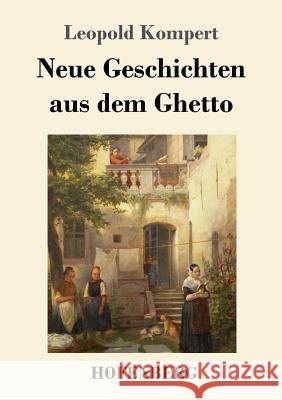 Neue Geschichten aus dem Ghetto Leopold Kompert 9783743727335 Hofenberg - książka