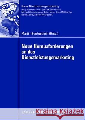 Neue Herausforderungen an Das Dienstleistungsmarketing Benkenstein, Martin 9783834908919 Gabler Verlag - książka