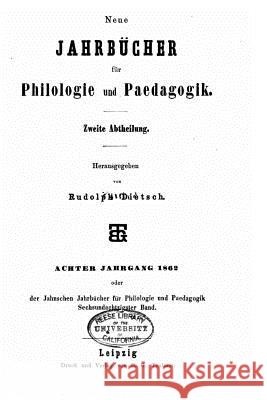 Neue Jahrbücher für Philologie und Paedogogik Neue Jahrbucher Fur Philologie Und Pae 9781519701282 Createspace Independent Publishing Platform - książka