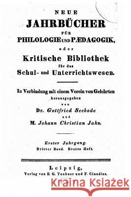 Neue Jahrbucher fur Philologie und Paedagogik Seebode, Gottfried 9781517078249 Createspace - książka