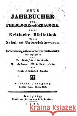 Neue Jahrbucher fur Philologie und Paedogogik Seebode, Gottfried 9781534626928 Createspace Independent Publishing Platform - książka