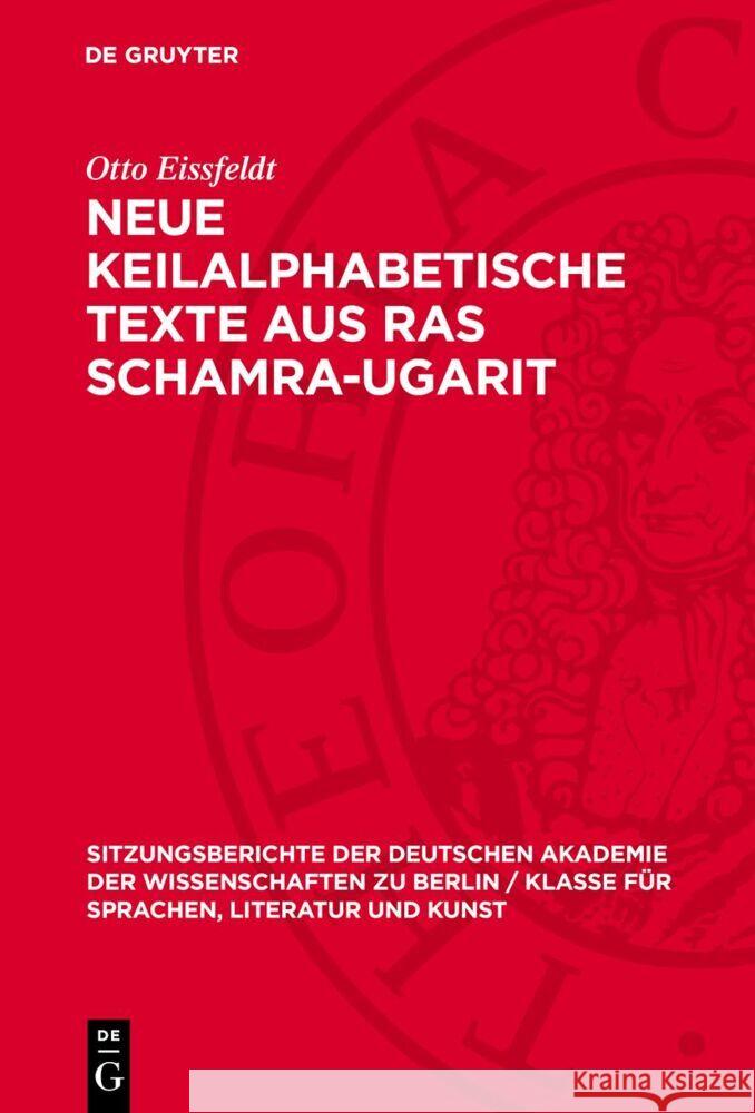 Neue Keilalphabetische Texte aus Ras Schamra-Ugarit Otto Eissfeldt 9783112746066 De Gruyter (JL) - książka