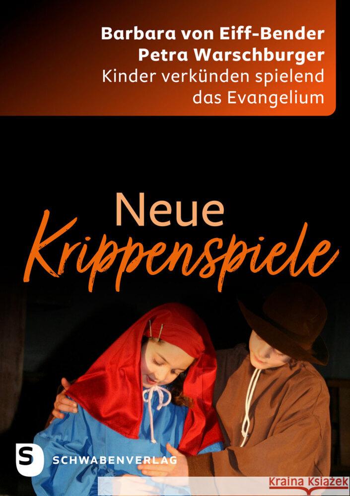 Neue Krippenspiele von Eiff-Bender, Barbara, Warschburger, Petra 9783796618758 Schwabenverlag - książka