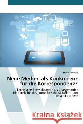 Neue Medien als Konkurrenz für die Korrespondenz? Sapinski Hellin 9783639807035 AV Akademikerverlag - książka