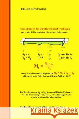 Neue Methode der Durchlauftraegerberechnung Kupfer, Hartwig 9781497402393 Createspace - książka
