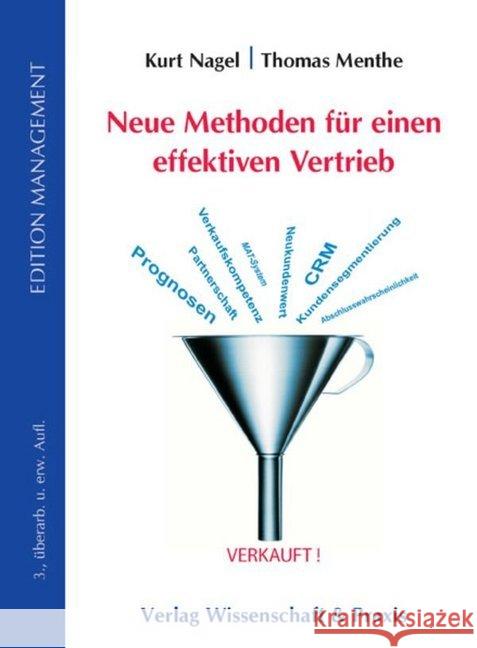 Neue Methoden Fur Einen Effektiven Vertrieb Nagel, Kurt 9783896735812 Wissenschaft & Praxis - książka