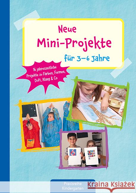 Neue Mini-Projekte für 3 - 6 Jahre Buchmann, Lena, Klages, Monika 9783780651600 Kaufmann - książka