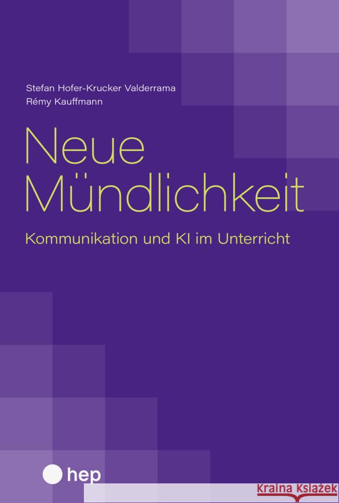 Neue Mündlichkeit Hofer-Krucker Valderrama, Stefan, Kauffmann, Rémy 9783035528923 hep Verlag - książka