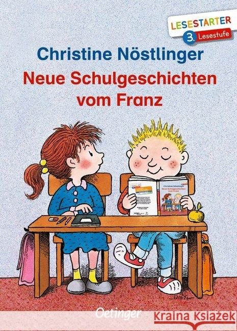 Neue Schulgeschichten vom Franz : 3. Lesestufe Nöstlinger, Christine 9783789112126 Oetinger - książka