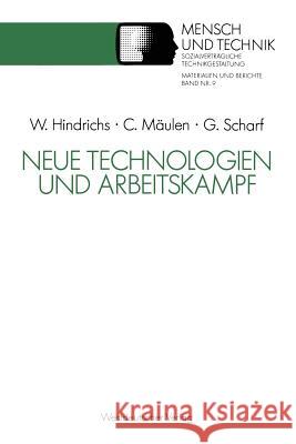 Neue Technologien Und Arbeitskampf Wolfgang Hindrichs Claus Maulenglish Gunter Scharf 9783531122083 Westdeutscher Verlag - książka