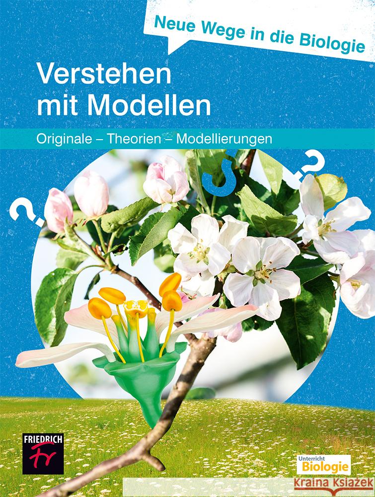 Neue Wege in die Biologie: Verstehen mit Modellen Upmeier zu Belzen, Anette 9783617220146 Friedrich, Seelze - książka