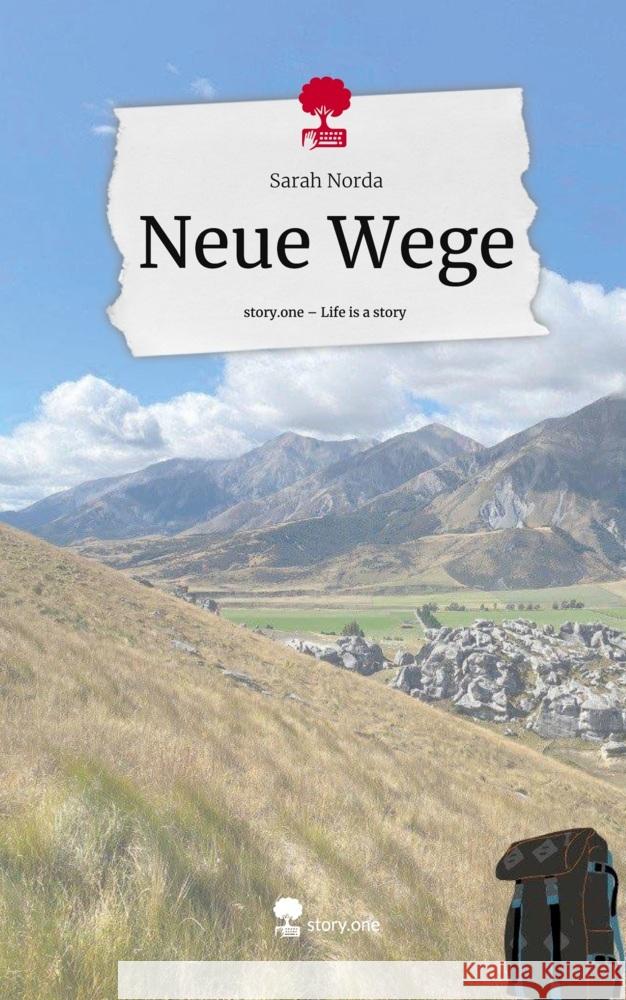 Neue Wege. Life is a Story - story.one Norda, Sarah 9783710870248 story.one publishing - książka