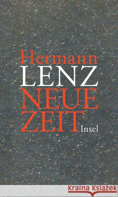 Neue Zeit : Mit einem Anhang: Briefe von Hermann Lenz Lenz, Hermann 9783458175674 Insel Verlag - książka