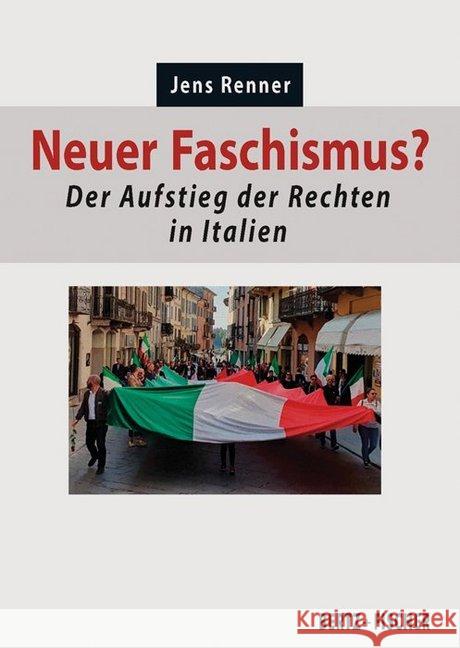 Neuer Faschismus? : Der Aufstieg der Rechten in Italien Renner, Jens 9783865057617 Bertz + Fischer - książka