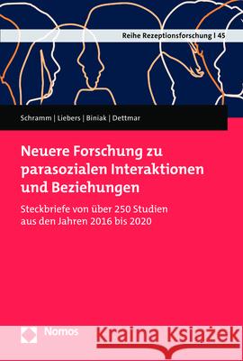 Neuere Forschung Zu Parasozialen Interaktionen Und Beziehungen: Steckbriefe Von Uber 250 Studien Aus Den Jahren 2016 Bis 2020 Schramm, Holger 9783848783038 Nomos - książka