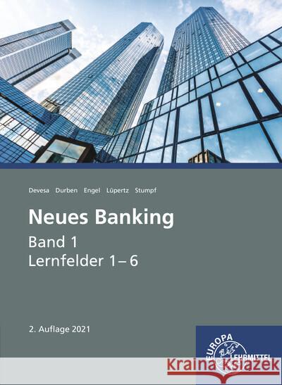 Neues Banking. Bd.1 Devesa, Michael, Durben, Petra, Engel, Günter 9783758572715 Europa-Lehrmittel - książka