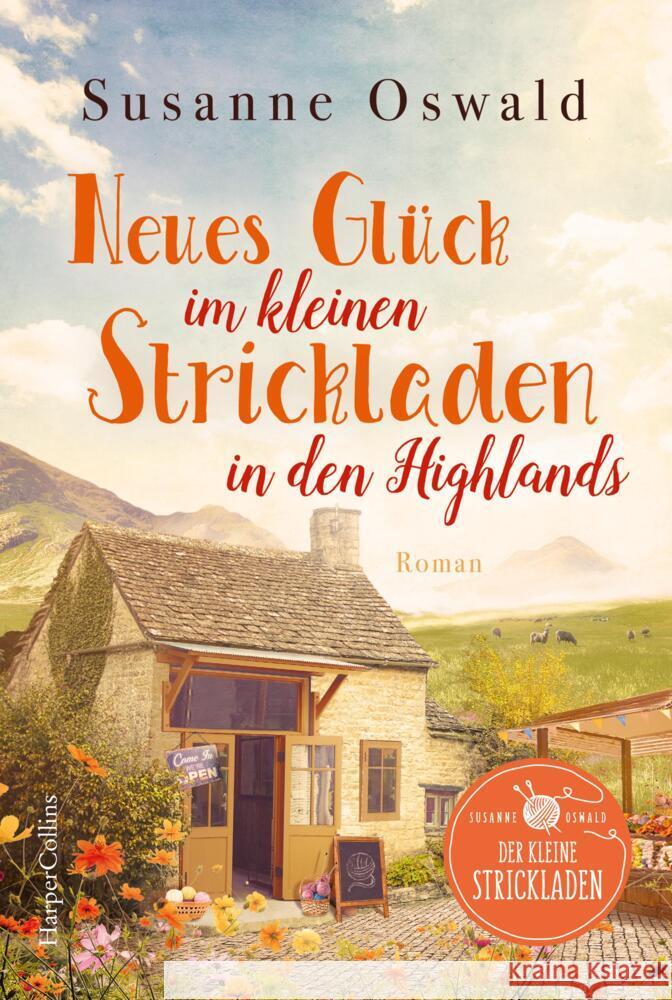 Neues Glück im kleinen Strickladen in den Highlands Oswald, Susanne 9783749901579 HarperCollins Hamburg - książka