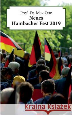 Neues Hambacher Fest 2019: Festschrift Otte, Prof Max 9783948282028 Privatinvestor Verlag - książka