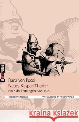 Neues Kasperl-Theater Franz Von Pocci 9783865204073 Allitera Verlag - książka