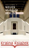 Neues Museum Berlin, Architekturführer Buttlar, Adrian von   9783422069879 Deutscher Kunstverlag