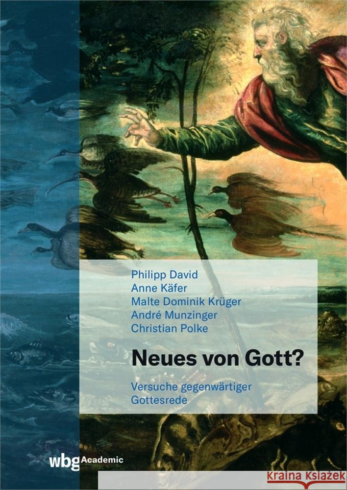 Neues von Gott? David, Philipp, Käfer, Anne, Krüger, Malte 9783534405404 WBG Academic - książka