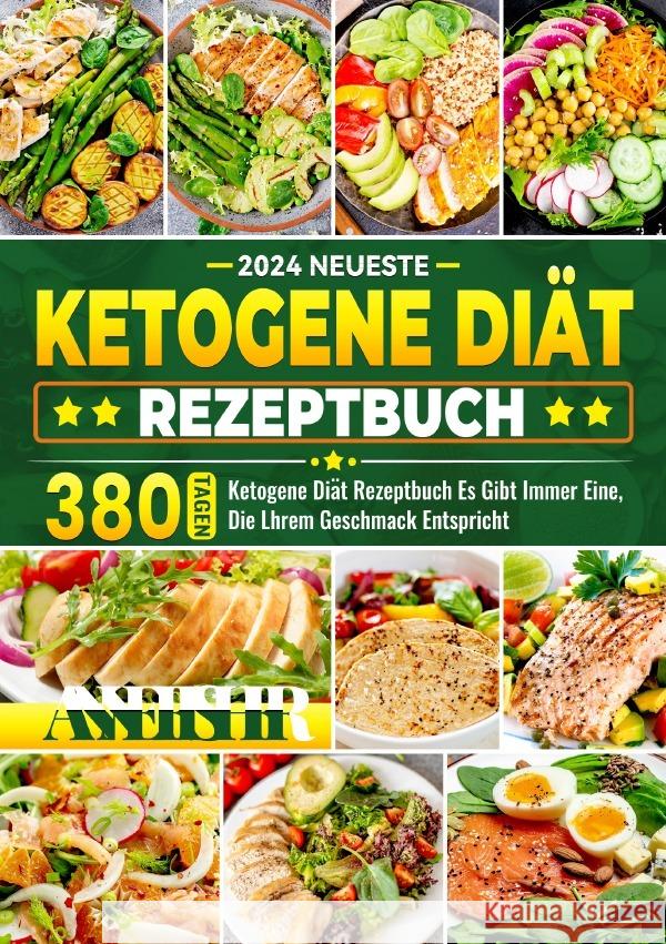 Neueste Ketogene  Diät Rezeptbuch Fisher, Anne 9783819737794 epubli - książka