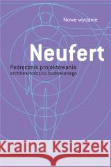 Neufert. Podręcznik projektowania architekt. bud. Ernst Neufert, Krzysztof Żak 9788321351261 Arkady - książka