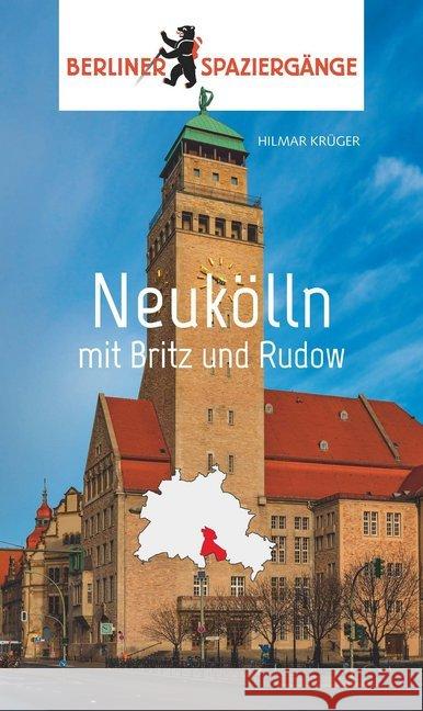 Neukölln : Berliner Spaziergänge Krüger, Hilmar 9783962010461 Elsengold - książka