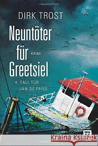 Neuntöter für Greetsiel : Ostfriesland-Krimi Trost, Dirk 9781542048705 Edition M - książka