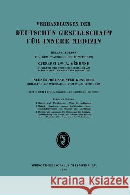 Neununddreissigster Kongress: Gehalten Zu Wiesbaden Vom 25.-28. April 1927 Gérone, A. 9783662426456 J.F. Bergmann-Verlag - książka