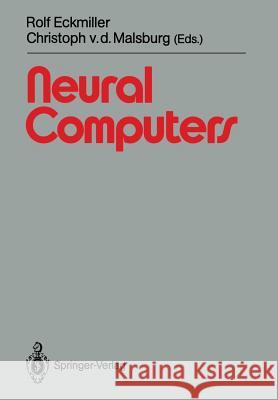 Neural Computers Rolf Eckmiller Christoph V. D. Malsburg 9783540508922 Springer - książka