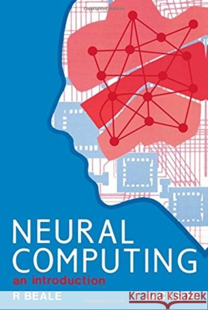 Neural Computing - An Introduction R. Beale T. Jackson 9780852742624 Institute of Physics Publishing - książka