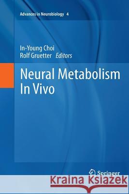 Neural Metabolism in Vivo Choi, In-Young 9781489978257 Springer - książka