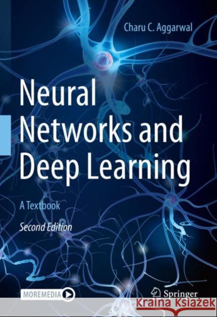Neural Networks and Deep Learning: A Textbook Charu C. Aggarwal 9783031296413 Springer - książka