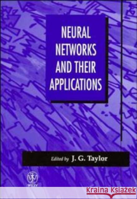 Neural Networks and Their Applications J. G. Taylor Taylor                                   John G. Taylor 9780471962823 John Wiley & Sons - książka