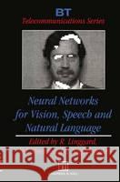 Neural Networks for Vision, Speech and Natural Language Robert Linggard R. Linggard D. J. Myers 9780412430008 Chapman & Hall - książka