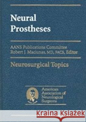 Neural Prostheses  9783131350916 American Association of Neurological Surgeons - książka
