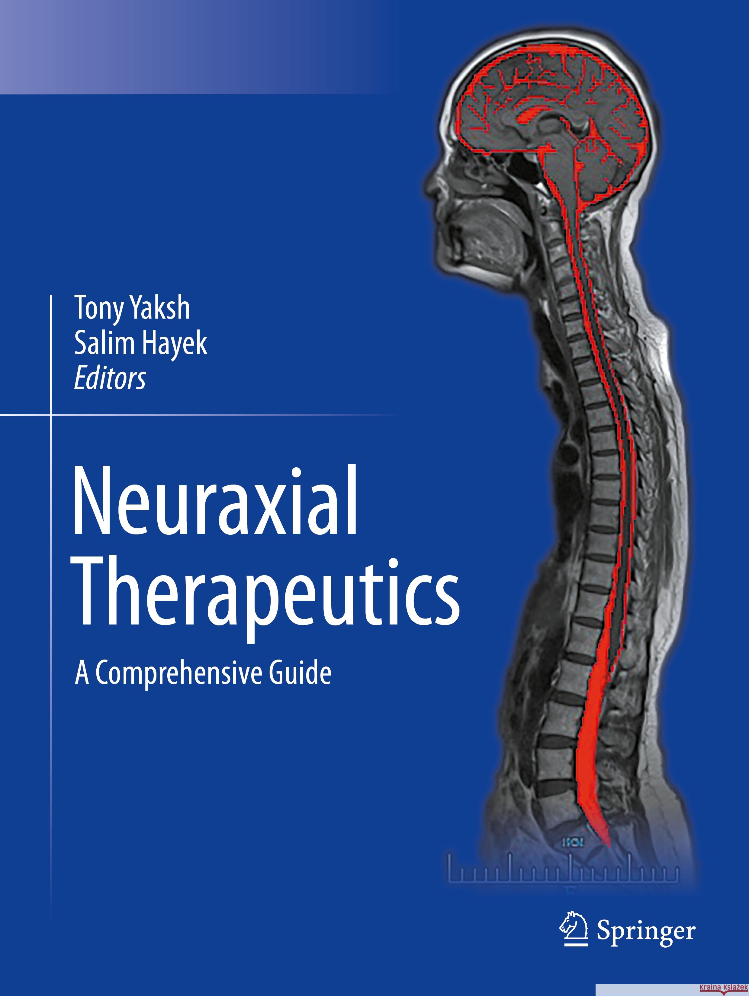 Neuraxial Therapeutics  9783031395604 Springer International Publishing - książka