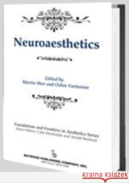 Neuroaesthetics  9780895033369 BAYWOOD PUBLISHING COMPANY INC - książka