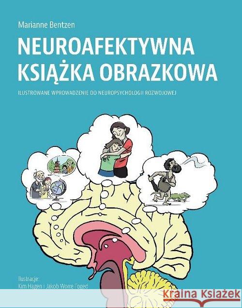 Neuroafektywna książka obrazkowa Bentzen Marianne 9788395037917 Instytut Terapii Psychosomatycznej - książka