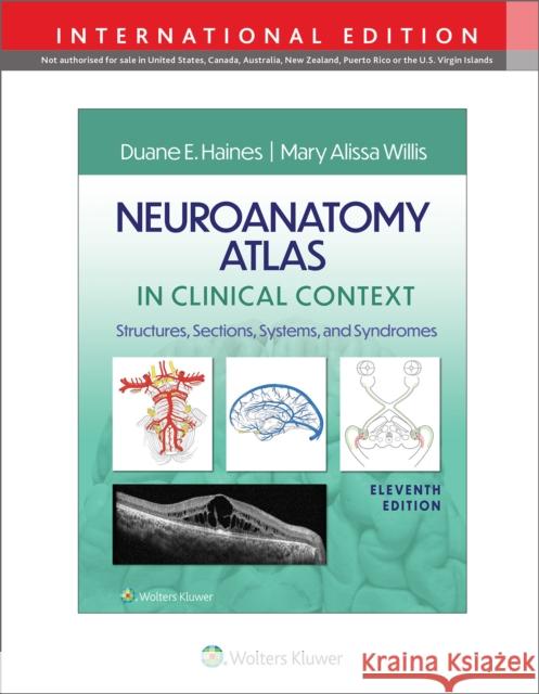 Neuroanatomy Atlas in Clinical Context Dr. Mary Alissa, MD Willis 9781975197353 Wolters Kluwer Health - książka