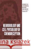 Neurobiology and Cell Physiology of Chemoreception P. Ed. Data P. G. Data H. Acker 9780306445750 Plenum Publishing Corporation - książka