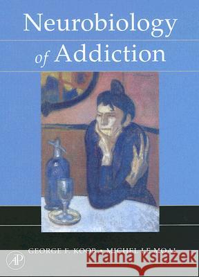 Neurobiology of Addiction George F. Koob Michel L 9780124192393 Academic Press - książka