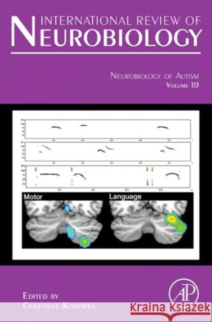 Neurobiology of Autism: Volume 113 Konopka, Genevieve 9780124187009 Elsevier Science - książka