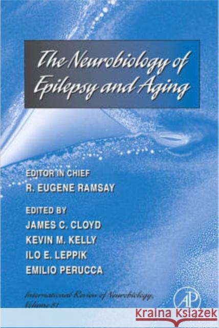 Neurobiology of Epilepsy and Aging: Volume 81 Ramsay, R. Eugene 9780123740182 Academic Press - książka