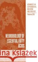 Neurobiology of Essential Fatty Acids Nicolas G. Bazan etc.  9780306442339 Kluwer Academic / Plenum Publishers - książka