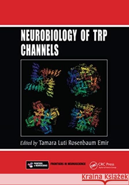 Neurobiology of Trp Channels Tamara Luti Rosenbau 9780367735807 CRC Press - książka